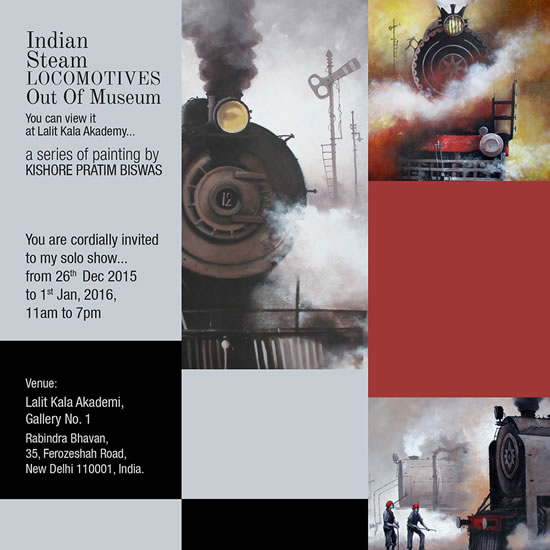 Invitation - Indian Steam Locomotives Out of Museum by kishore Pratim Biswas