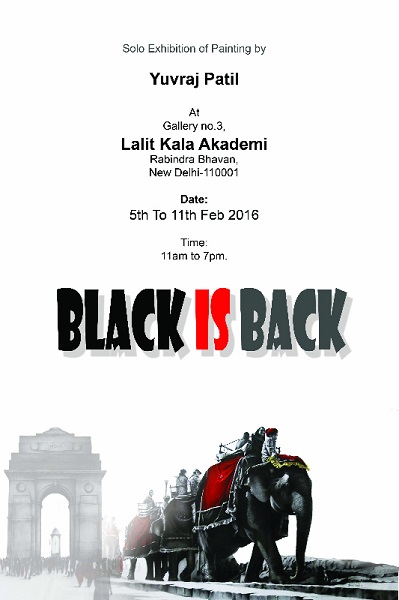 Invitation - Black is Back Solo Exhibition of Paintings by Yuvraj Patil