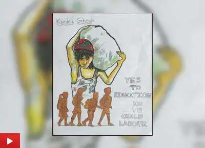 Child is meant to learn, not to earn, painting by Kinjal Ghosh (8 years)